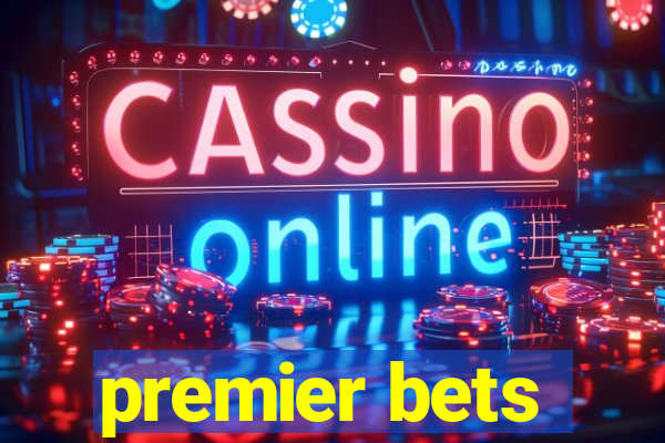 premier bets